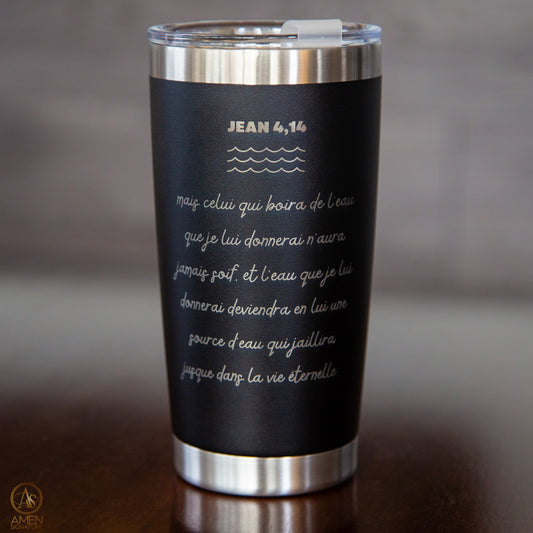 Tasse isotherme noire gravée - Fraîcheur céleste, Eau vive | Jean 4,14 - Acier inoxydable 20 oz