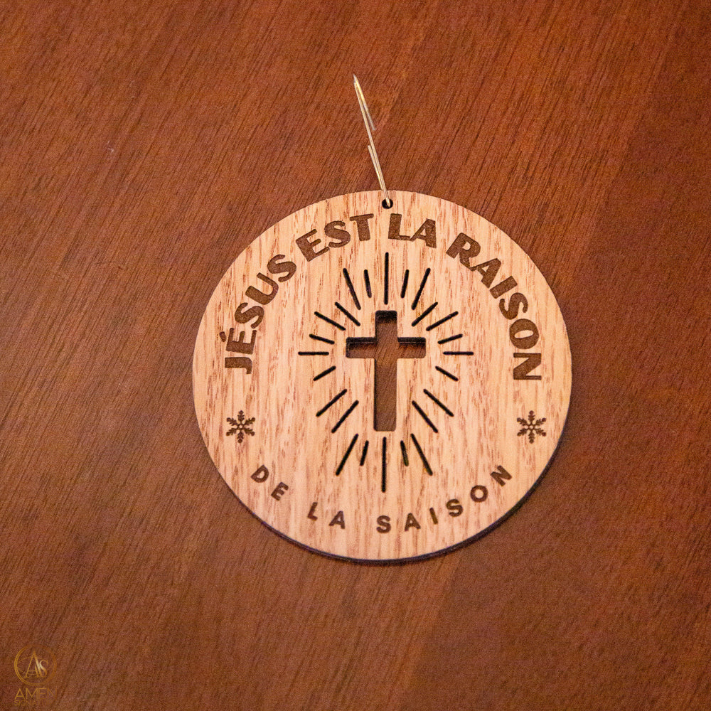 Boule de Noël en bois - Jésus est la raison de la saison
