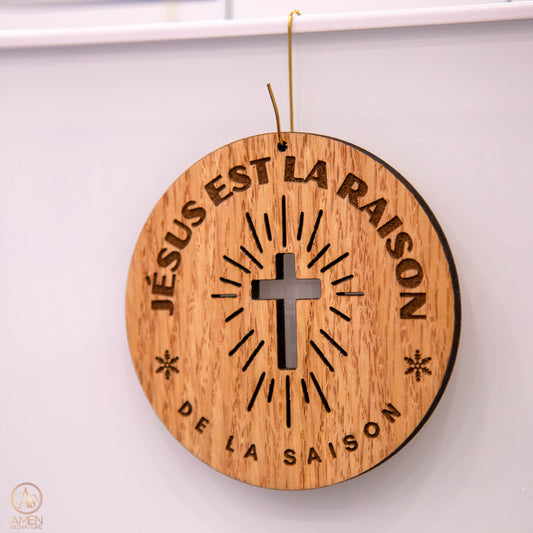 Boule de Noël en bois - Jésus est la raison de la saison